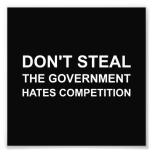 Don't Steal Photo Print