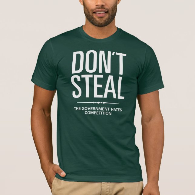 Don't Steal T-Shirt (Front)