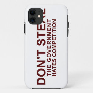 Don't Steal - The Government Hates Competition Case-Mate iPhone Case