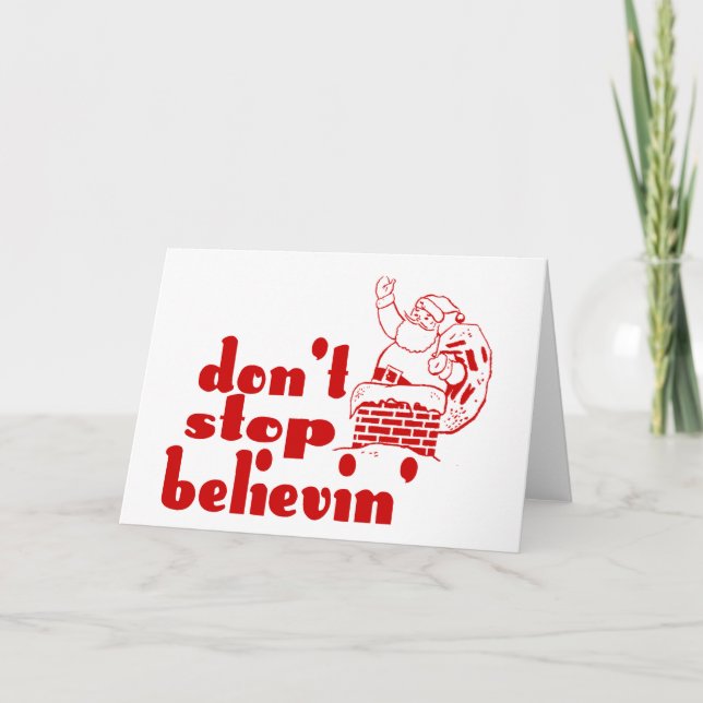 Don't Stop Believin' Greeting Card (Front)