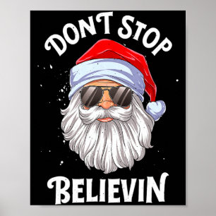 Dont Stop Believin Santa Christmas Boys Kids _1 Poster