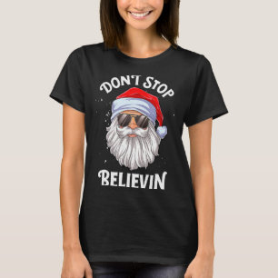 Dont Stop Believin Santa Christmas Boys Kids _1  T-Shirt