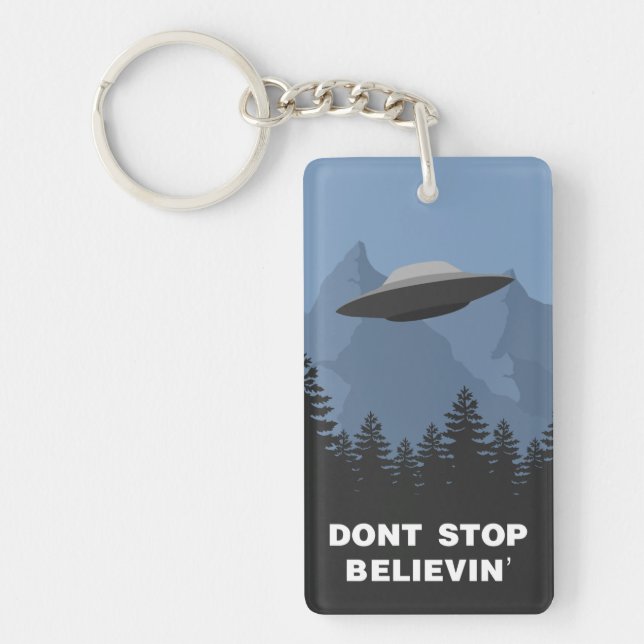Don't Stop Believin (UFO) Key Ring (Front)