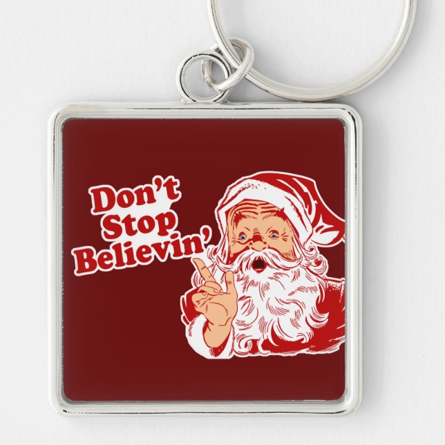 Dont Stop Believing Christmas Key Ring (Front)