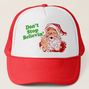Don't Stop Believing In Santa Trucker Hat