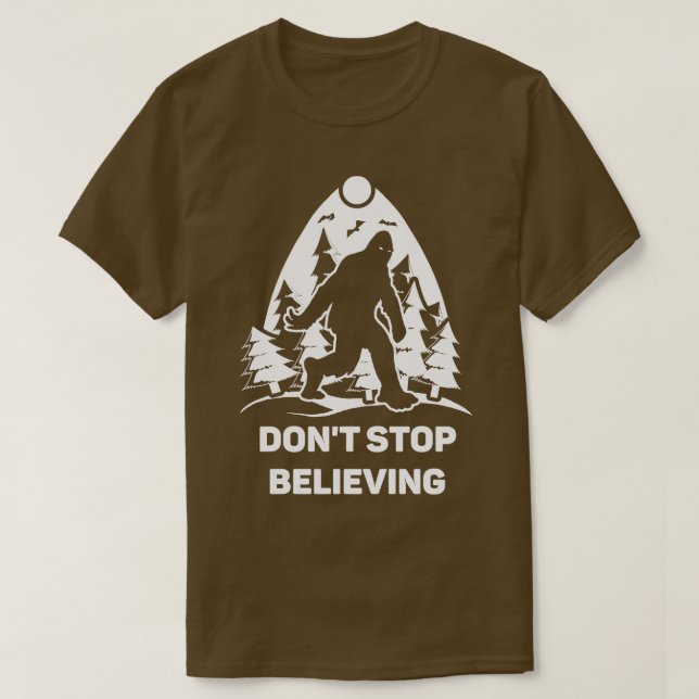Dont Stop Believing  Lover Tee Gift Idea Believer  (Design Front)