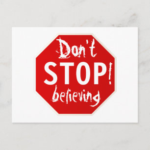 don't STOP believing Postcard