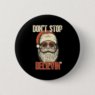 Don't Stop Believing Santa Vintage Santa Claus Sun 6 Cm Round Badge