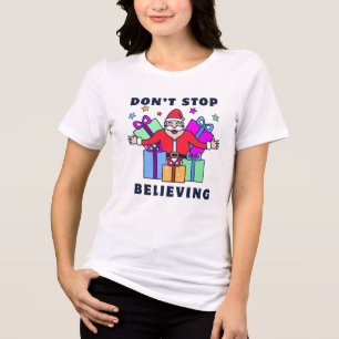 Don't Stop Believing Santa with Gifts Tri-Blend Shirt