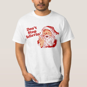 Dont Stop Believing T-Shirt