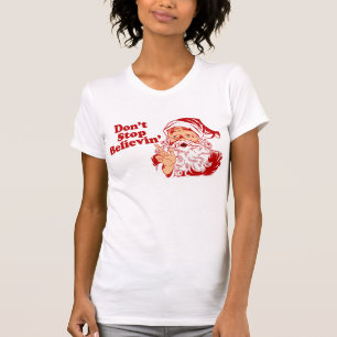 Dont Stop Believing T-Shirt