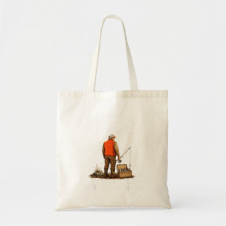 Dont Stop Fishing When Get Old Funny Fisherman Tote Bag