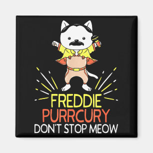 Don't Stop Meow Die Purrcury Funny Cat Music Pun G Magnet