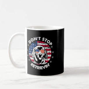 Don't Stop Retrieving Golden Retriever 4th Of July Coffee Mug
