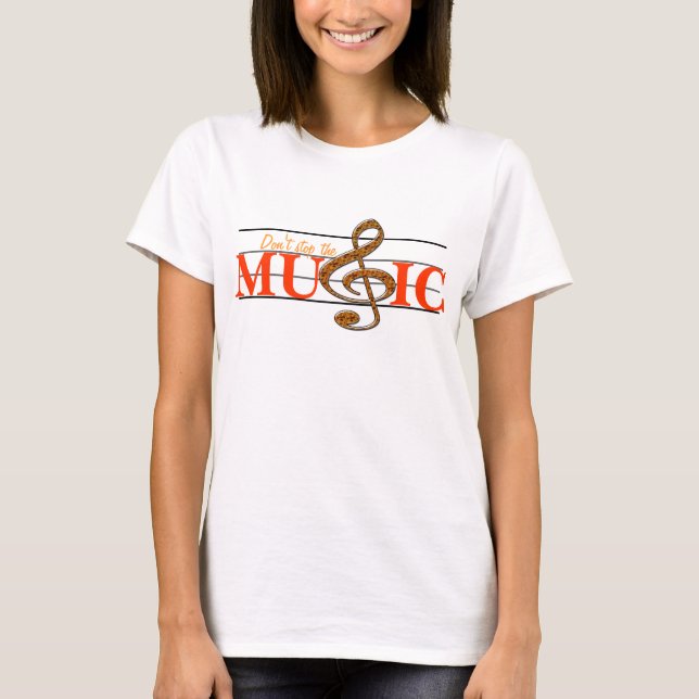 Don't Stop The Music Orange Accent Ladies T-shirt (Front)