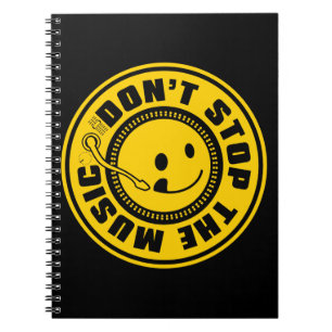 DON'T STOP THE MUSIC SPIRAL NOTEBOOK