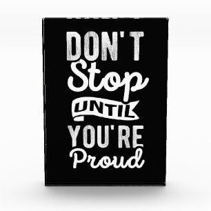 "Don't Stop Until You're Proud" Quote Photo Block