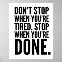 Dont Stop When Youre Tired