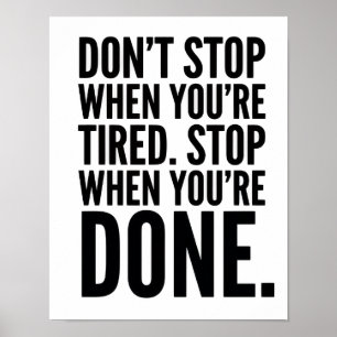 Dont Stop When Youre Tired Poster