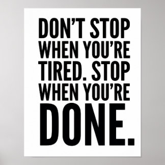 Dont Stop When Youre Tired Poster