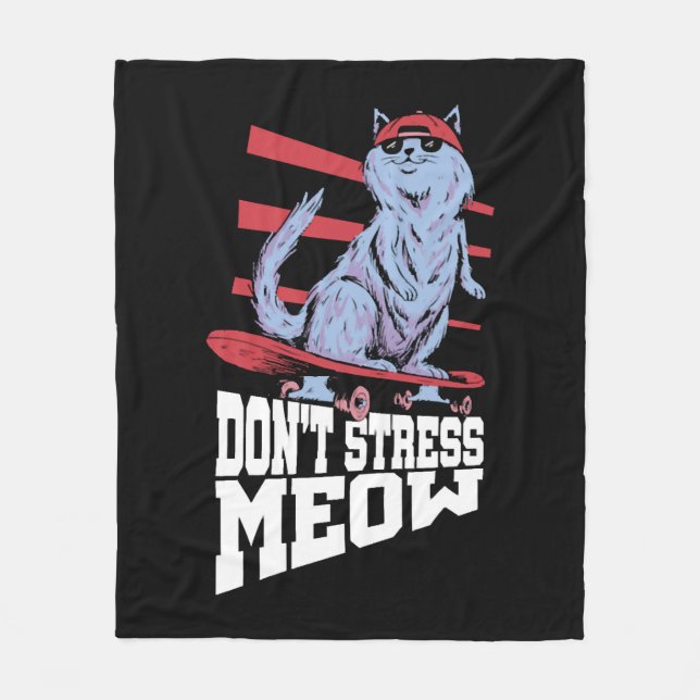 Don't Stress Meow Stress Awareness Month Fleece Blanket (Front)