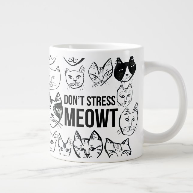 Don't Stress Meowt Funny Cat Large Coffee Mug (Right)