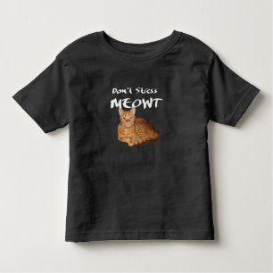 Don't Stress Meowt - Orange Cat Stress Me Out Toddler T-Shirt