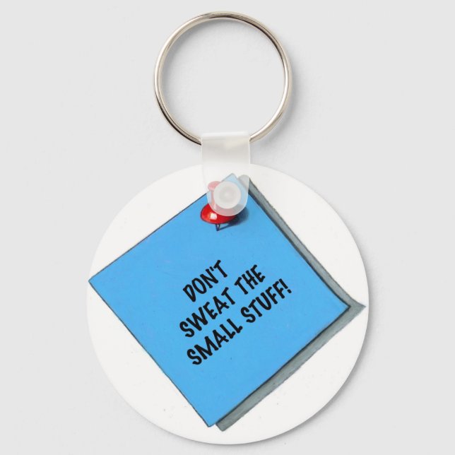 DON'T SWEAT SMALL STUFF MEMO KEY RING (Front)