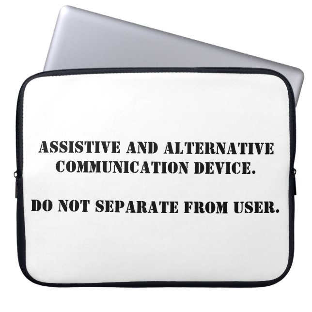 Don't Take Away AAC plain Laptop Sleeve (Front)
