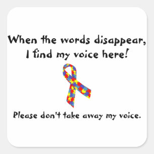 Don't Take Away My Voice Autism Square Sticker