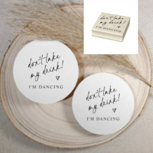 Don't Take My Drink Wedding Coaster Rubber Stamp
