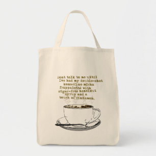 Don't Talk Need Coffee Tote Bag