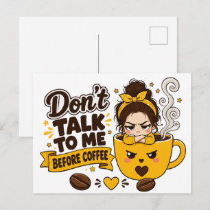 Don't Talk To Me Before Coffee Grumpy Girl Postcard