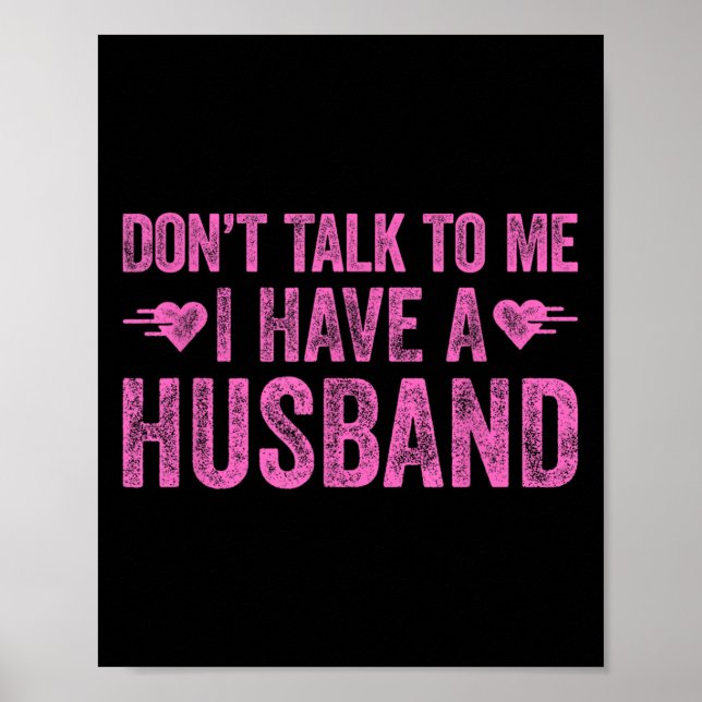 Don't Talk To Me I Have A Husband  Poster (Front)