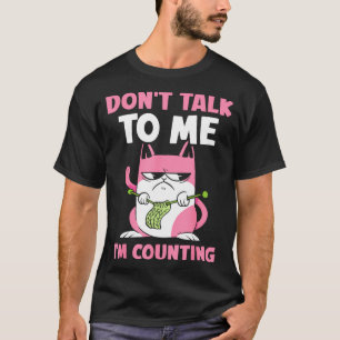 Don't Talk To Me I'm Counting Knitting Yarn Knit K T-Shirt