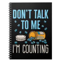 Don't Talk to Me I'm Counting Pharmacist Pharmacy