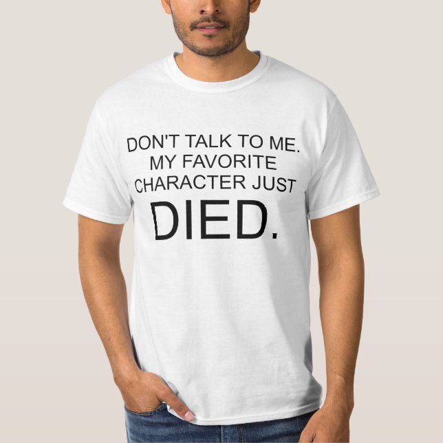 Don't Talk To Me Tee (Front)