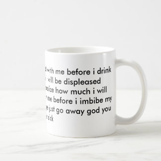 Dont talk to me until i've had coffee my dude mug