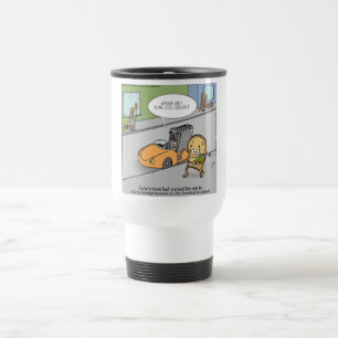Don't Talk To Strangers Funny Travel Mug