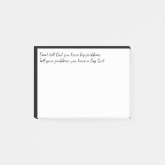 Don't tell God your problems Inspirational Quote Post-it Notes