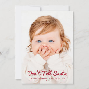 Don't Tell Santa Funny 2 Photo Holiday Christmas  Card