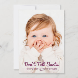 Don't Tell Santa Funny 2 Photo Holiday Christmas  Card