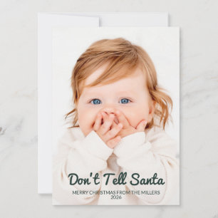 Don't Tell Santa Funny 2 Photo Holiday Christmas  Card