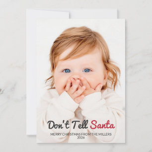 Don't Tell Santa Funny 2 Photo Holiday Christmas  Card