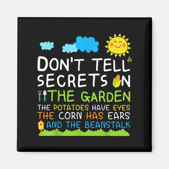 Don't Tell Secret In The Garden Funny Gardener  Magnet (Front)