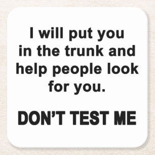 Don't Test Me Square Paper Coaster