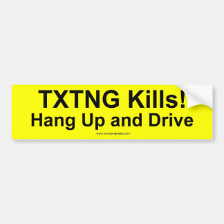 Don't Text and Drive Bumper Sticker