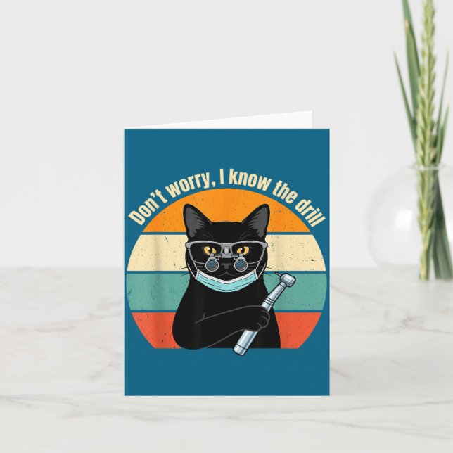 Don't The Don' Worry Know Drill Cat Card (Front)