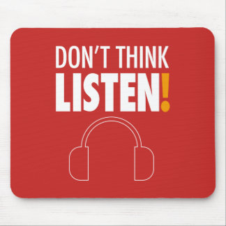 DON'T THINK, LISTEN! ヘッドホン MOUSE PAD