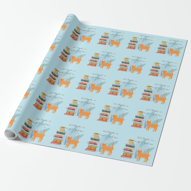 Don't Threaten Me With A Good Time Funny Wrapping Paper (Unrolled)
